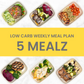 Low Carb Weekly Meal Plan - 5 Mealz - Easy Mealz